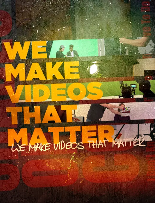 We make videos that matter banner.