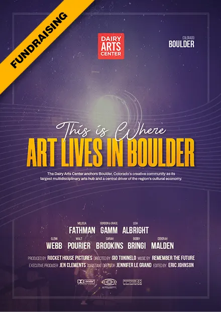 Poster for the nonprofit fundraising video for the Dairy Arts Center.